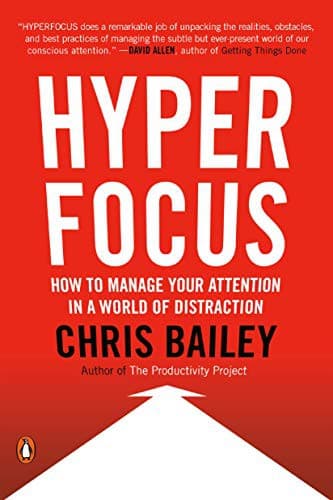 Hyperfocus by Chris Bailey - Book Cover