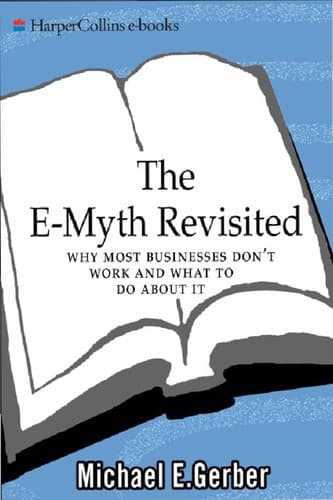 The E-Myth Revisited by Michael E. Gerber - Book Cover