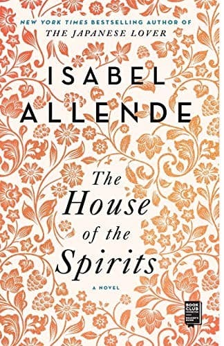 The House of the Spirits by Isabel Allende - Book Cover